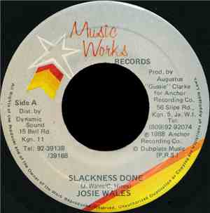 Josie Wales - Slackness Done