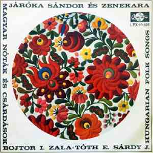 Járóka Sándor És Zenekara, Bojtor I., Zala-Tóth E., Sárdy J. - Magyar Nóták ...