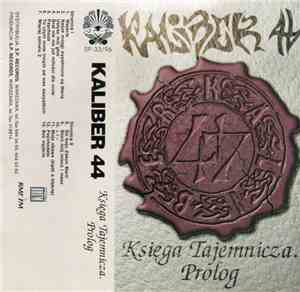 Kaliber 44 - Księga Tajemnicza. Prolog