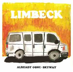 Limbeck - Already Gone / Skyway