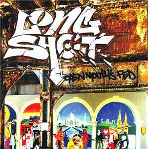Longshot - Open Mouths Fed