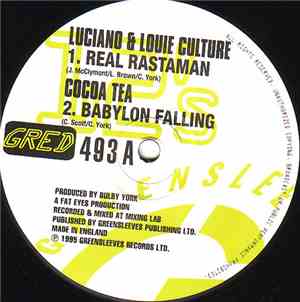 Luciano  & Louie Culture / Cocoa Tea / Redrose - Real Rastaman / Babylon Fa ...