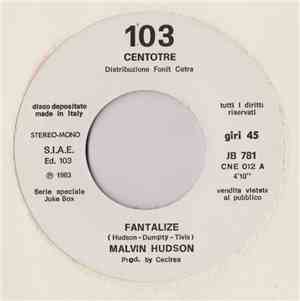 Malvin Hudson / The Twins - Fantalize / Face To Face - Heart To Heart