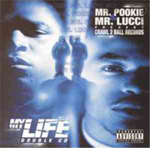Mr. Pookie & Mr. Lucci - My Life