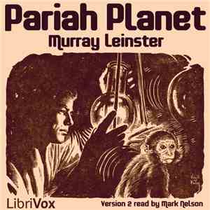Murray Leinster - Pariah Planet (Version 2)