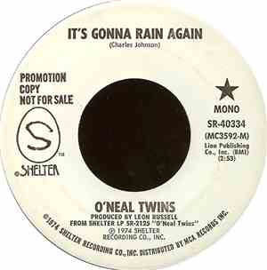 O'Neal Twins - It's Gonna Rain Again