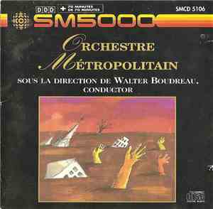 Orchestre Métropolitain · Walter Boudreau - Orchestre Métropolitain Sous La ...