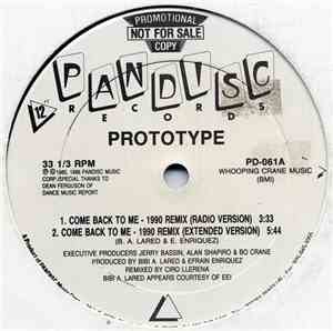 Prototype  - Come Back To Me