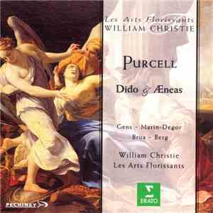 Purcell - Gens, Marin-Degor, Brua, Berg, Les Arts Florissants, William Chri ...