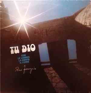 Rino Farruggio - Tu Dio Con Le Labbra La Mente Il Cuore