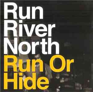 Run River North - Run Or Hide