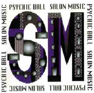 Salon Music - Psychic Ball