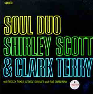 Shirley Scott & Clark Terry - Soul Duo