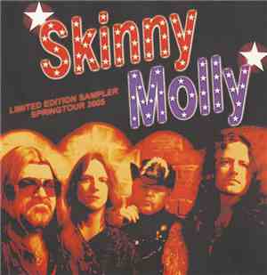 Skinny Molly - Limited Edition Sampler Spring Tour 2005