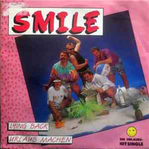 Smile  - Lying Back / Urlaub Machen