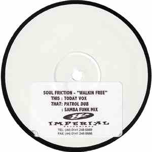 Soul Friction - Walkin' Free