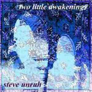 Steve Unruh - Two Little Awakenings