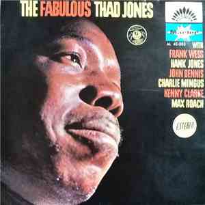 Thad Jones With Frank Wess, Hank Jones, John Dennis , Charlie Mingus, Kenny ...