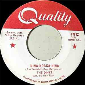 The Dinks  - Nina-Kocka-Nina / Penny A Tear Drop