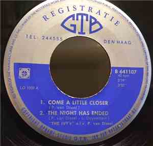 The Ivy's - Come A Little Closer