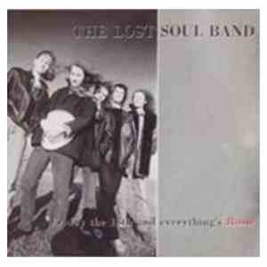 The Lost Soul Band - Friday The 13th And Everything's Rosie