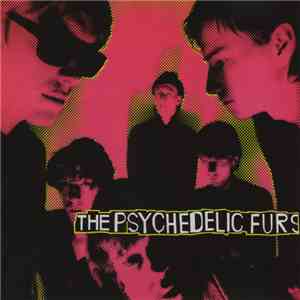 The Psychedelic Furs - The Psychedelic Furs