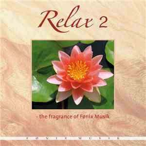 Various - Relax 2 The Fragrance Of Fønix Musik