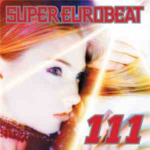 Various - Super Eurobeat Vol. 111