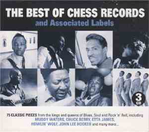 Various - The Best Of Chess Records And Associated Labels