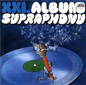 Various - XXI. Album Supraphonu