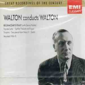 Walton - Walton Conducts Walton: Belshazzar's Feast