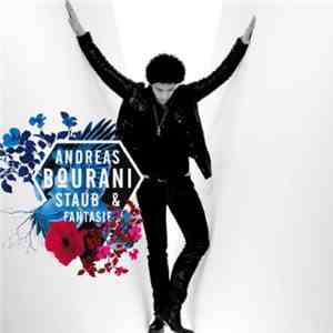 Andreas Bourani - Staub Und Fantasie