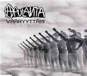 Apulanta - Vääryyttä!!1!