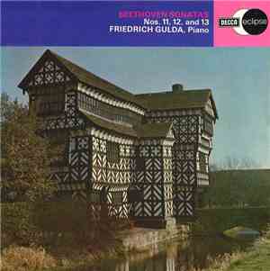 Beethoven ; Friedrich Gulda - Sonatas Nos. 11, 12 And 13