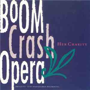 Boom Crash Opera - Her Charity