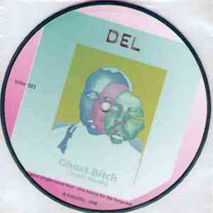 DEL / The Four  - Ghost Bitch / Cross The Breeze