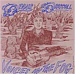 Dennis Driscoll - Voices In The Fog