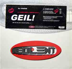DJ Visage - Geil! (Let Me Be Your Sexual Healing...)