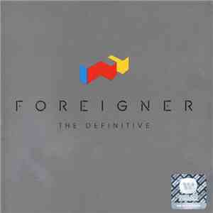 Foreigner - The Definitive