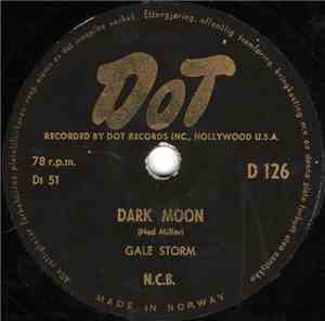 Gale Storm - Dark Moon / A Little Too Late