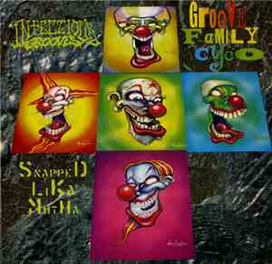 Infectious Grooves - Groove Family Cyco (Snapped Lika Mutha)