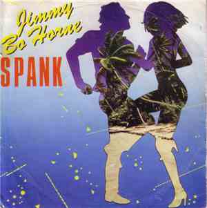 Jimmy Bo Horne - Spank / Dance Across The Floor