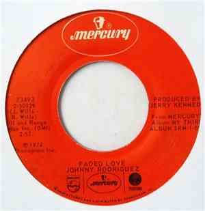 Johnny Rodriguez  - Faded Love / Dance With Me (Just One More Time)