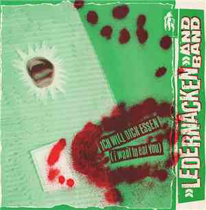 Ledernacken And Band - Ich Will Dich Essen (I Want To Eat You)