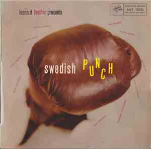 Leonard Feather Presents Benny Bailey - Arne Domnerus - Åke Persson - Bjarn ...