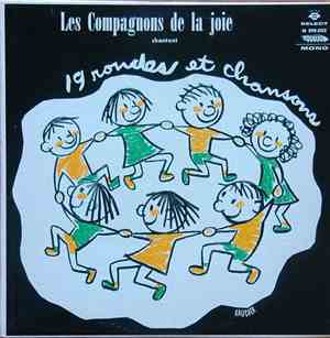 Les Compagnons De La Joie - 19 Rondes Et Chansons