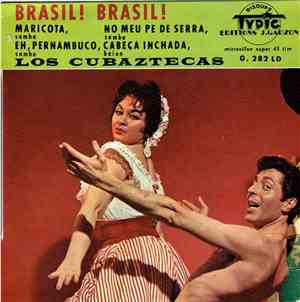 Los Cubaztecas - Brasil! Brasil!