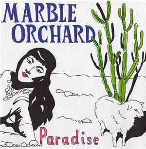 Marble Orchard  - Paradise / Our Love Is Up To You