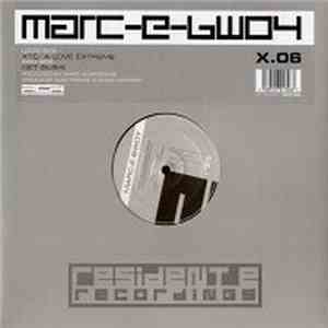 Marc-E-Bwoy - XTC, A Love Extreme