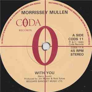 Morrissey Mullen - With You / Meantime
